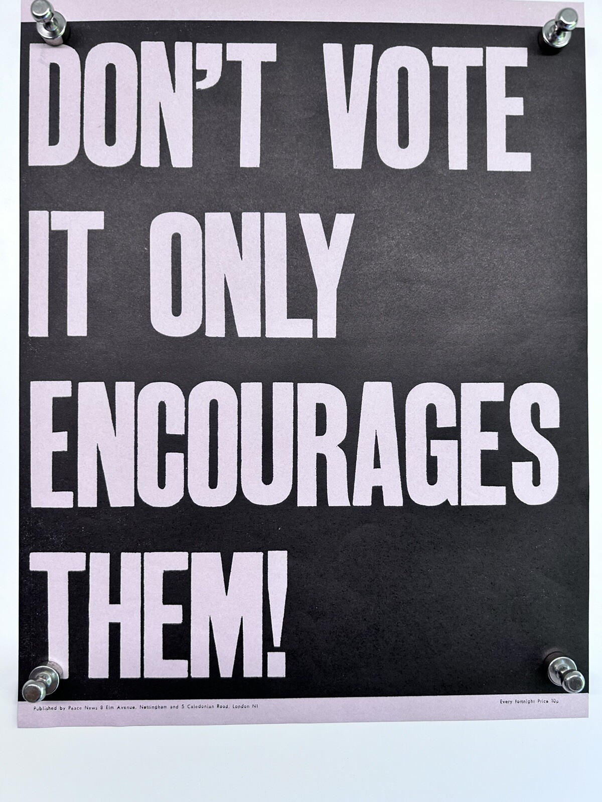 Punk Counter Culture Poster Don’t Vote It Only Encourages Pre Glued Circa 1980s Punk Counter Culture Poster Don’t Vote It Only Encourages Pre Glued Circa 1980s