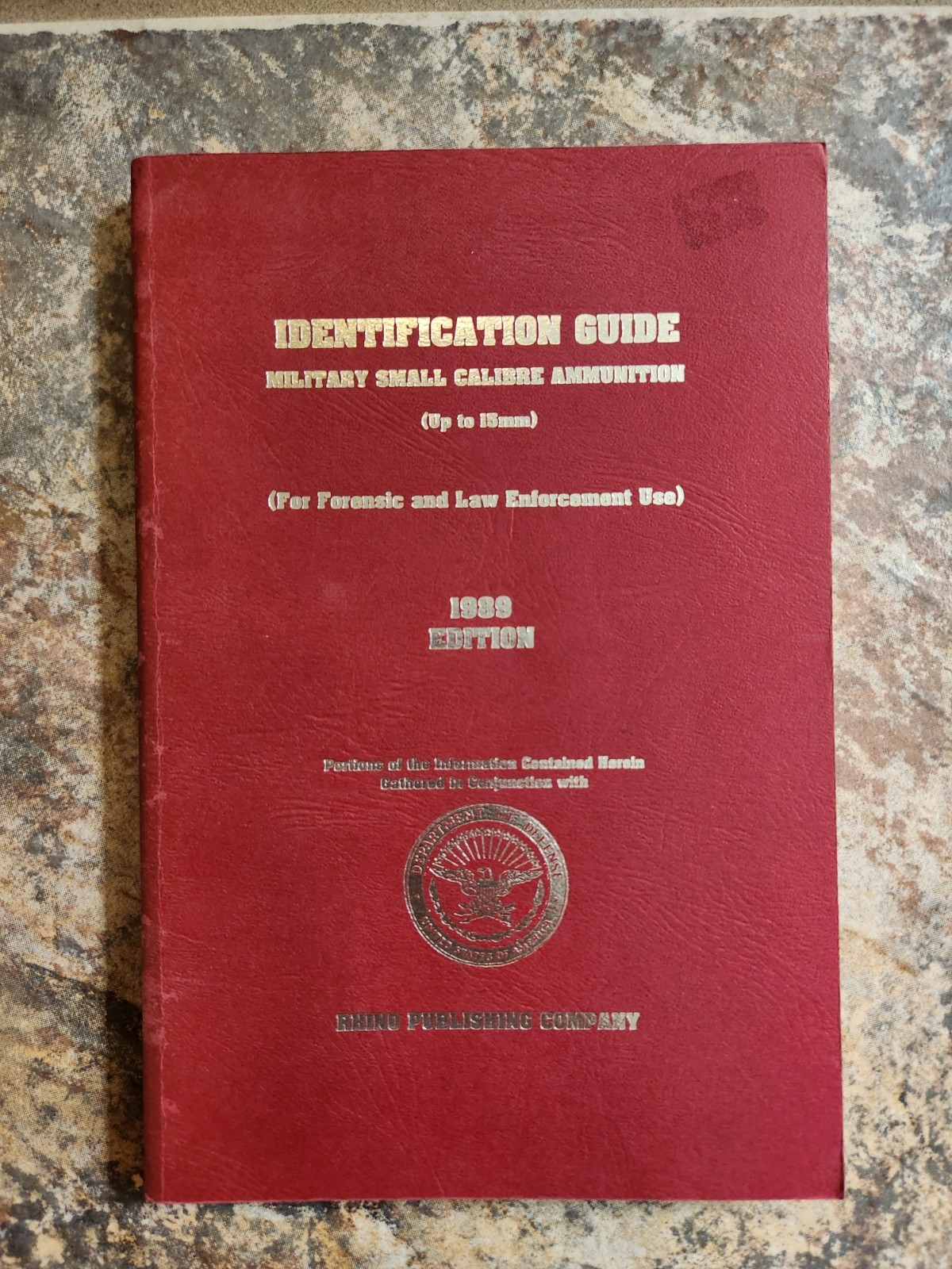 DOD Identification Guide Military Small Calibre Ammunition 1989 Ed Vol 1 Book DOD Identification Guide Military Small Calibre Ammunition 1989 Ed Vol 1 Book