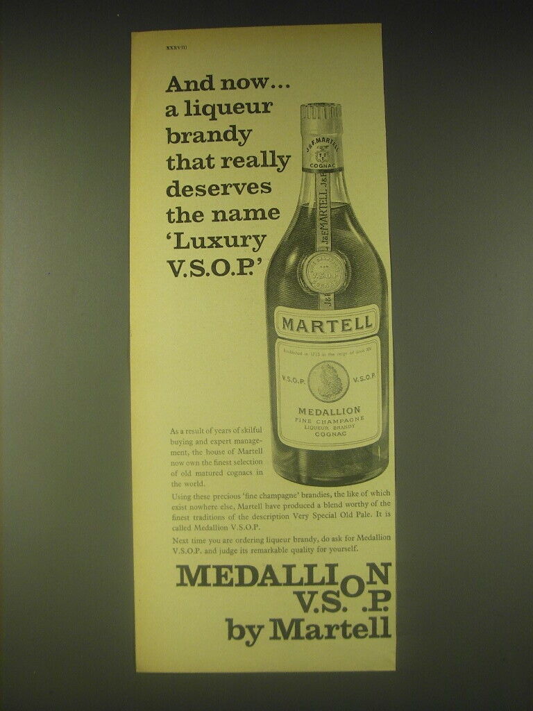 1962 Martell Medallion V.S.O.P. Cognac Ad - deserves the name luxury