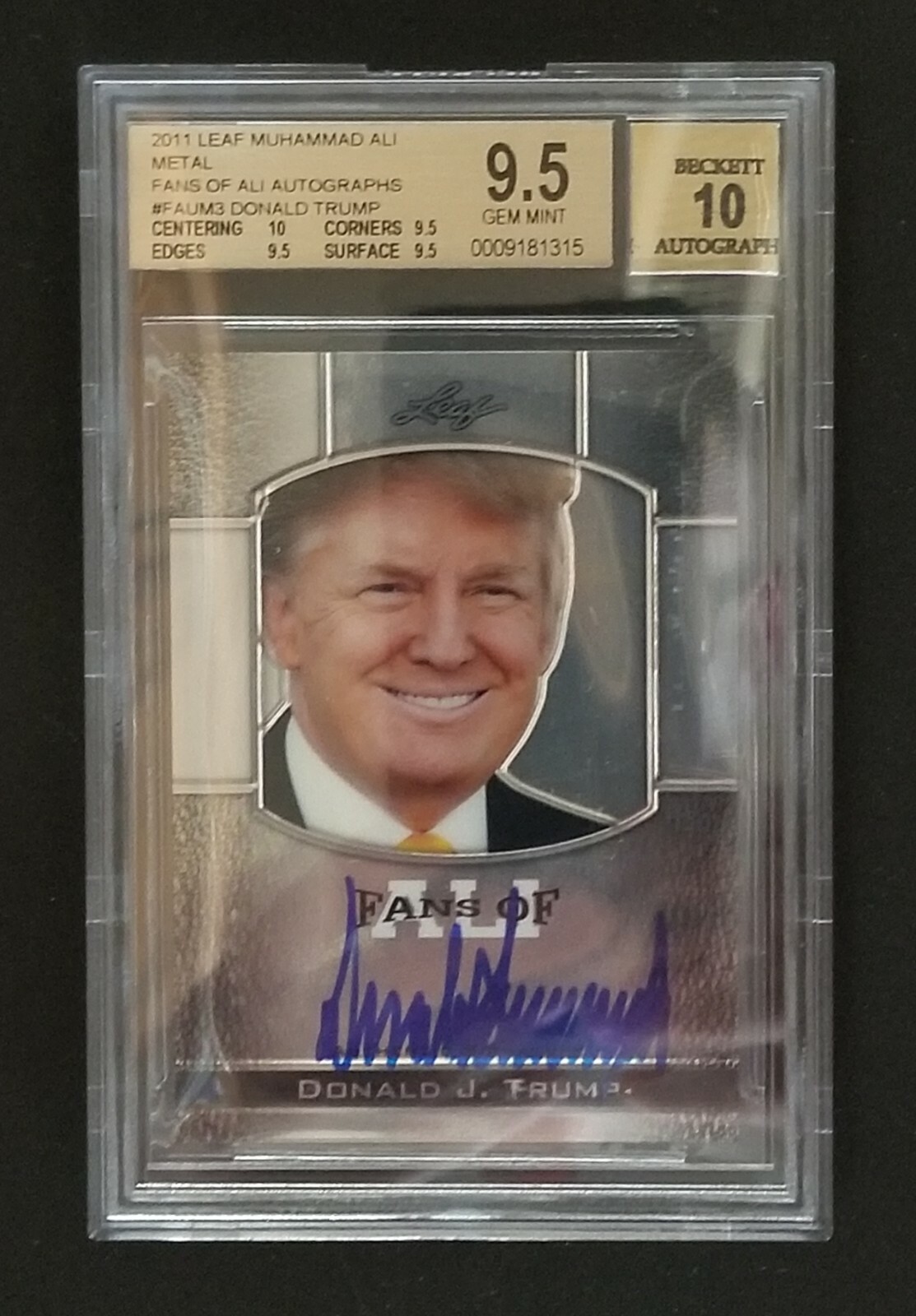2011 Donald J Trump Leaf Metal Ali Autograph USA President BGS 9.5 AUTO 10 MAGA 2011 Donald J Trump Leaf Metal Ali Autograph USA President BGS 9.5 AUTO 10 MAGA