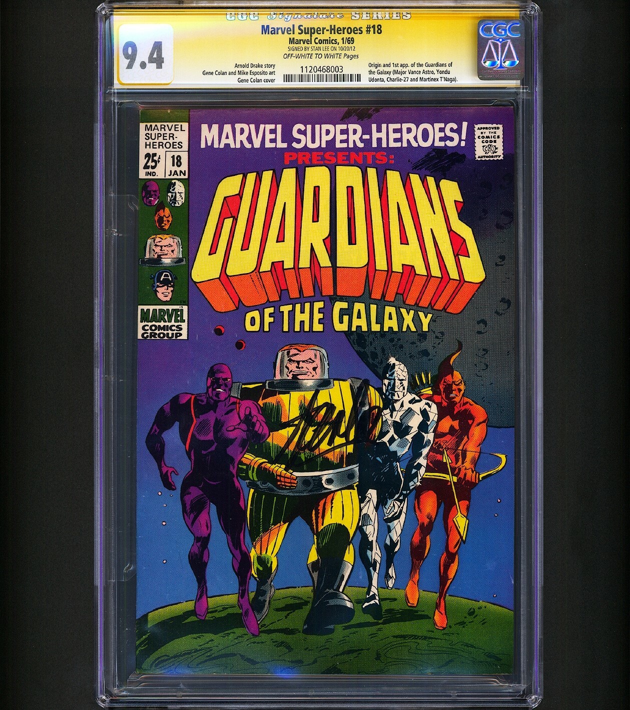 1969 SINGLE HIGHEST SS STAN LEE SIGNED 1ST GOTG Marvel Super-Heroes #18 CGC 9.4 1969 SINGLE HIGHEST SS STAN LEE SIGNED 1ST GOTG Marvel Super-Heroes #18 CGC 9.4