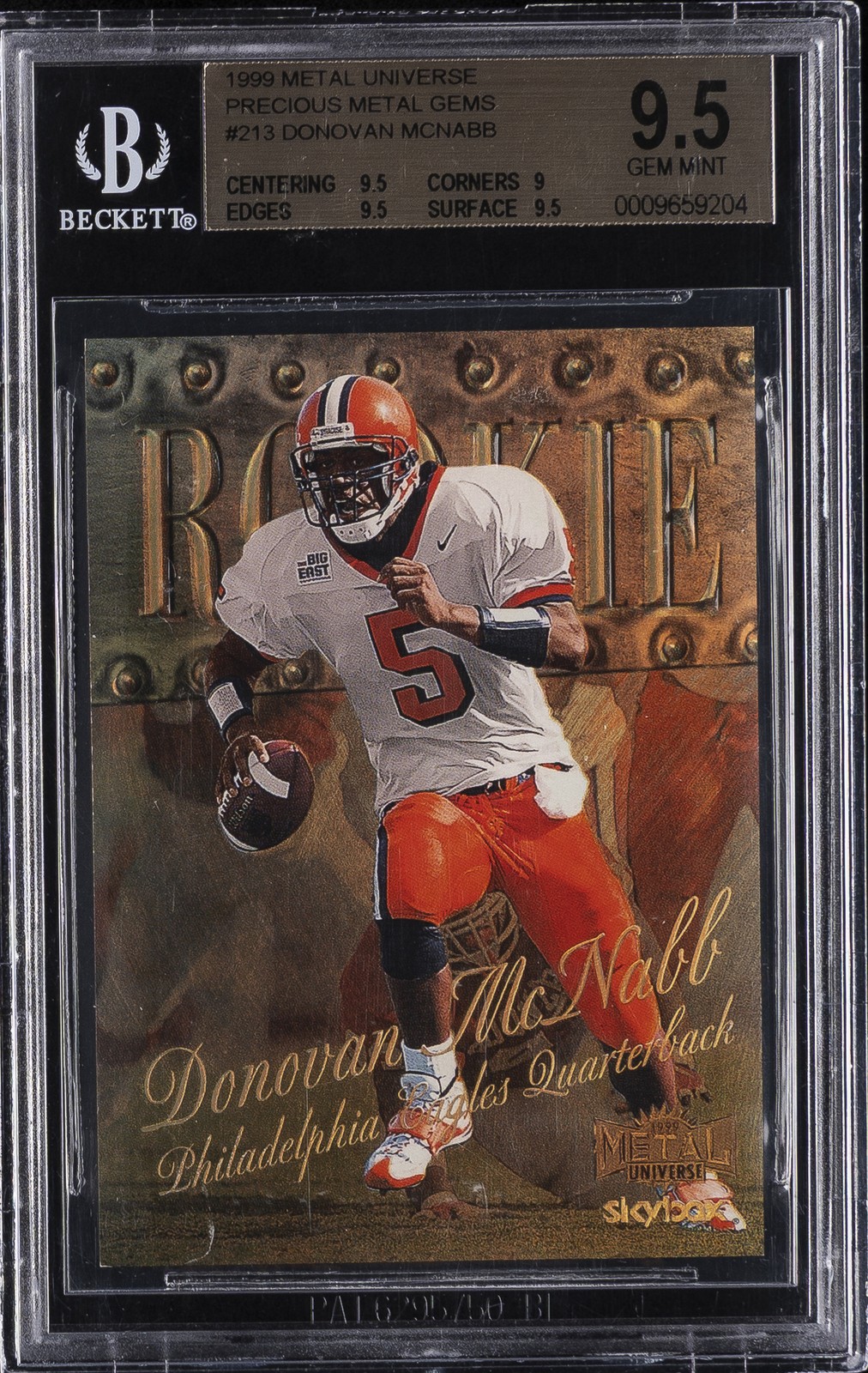 1999 METAL UNIVERSE PRECIOUS METAL GEMS #213 DONOVAN MCNABB BGS 9.5 1999 METAL UNIVERSE PRECIOUS METAL GEMS #213 DONOVAN MCNABB BGS 9.5