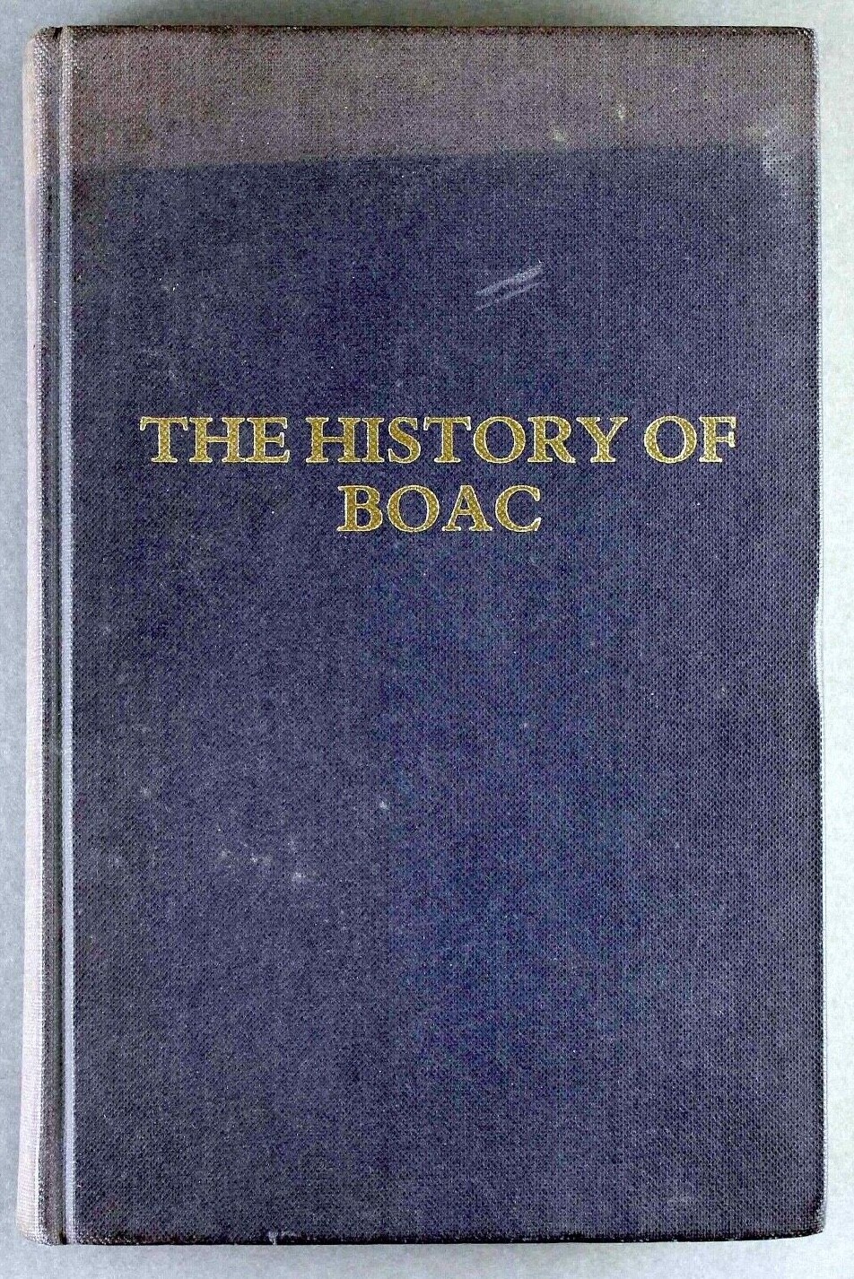 BOAC The History Of Boac 1939-1974 Wessex Press Winston Bray Rare Book B.O.A.C.