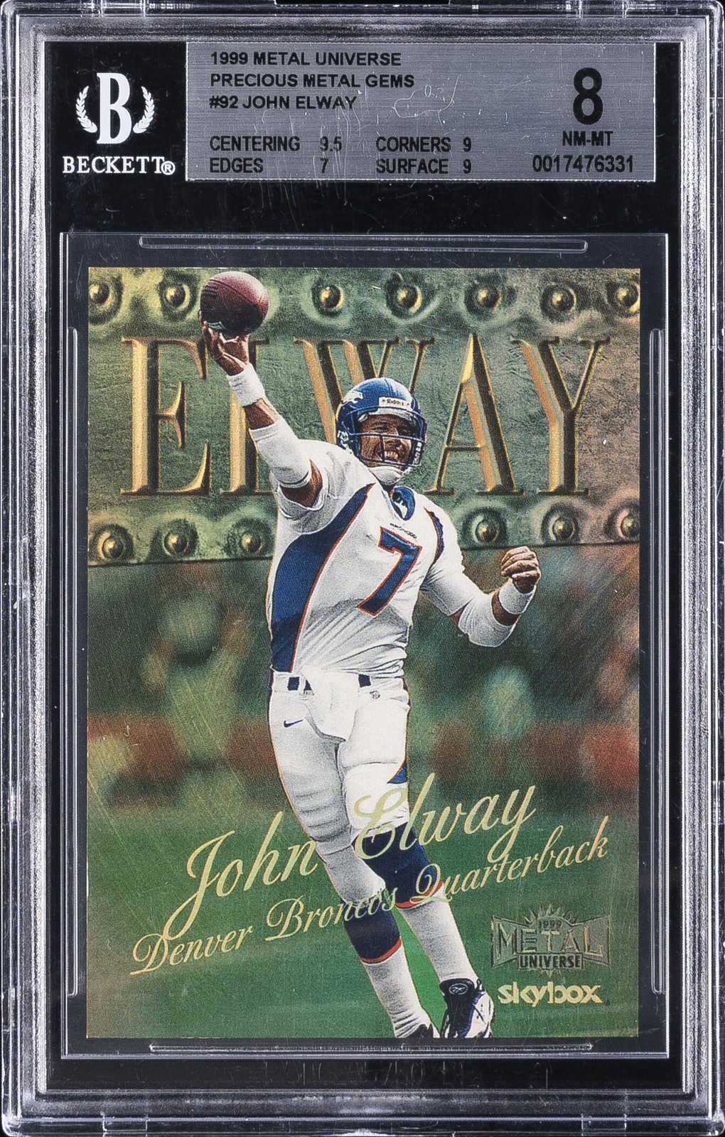 1999 METAL UNIVERSE PRECIOUS METAL GEMS #92 JOHN ELWAY 17/50 BGS 8 1999 METAL UNIVERSE PRECIOUS METAL GEMS #92 JOHN ELWAY 17/50 BGS 8