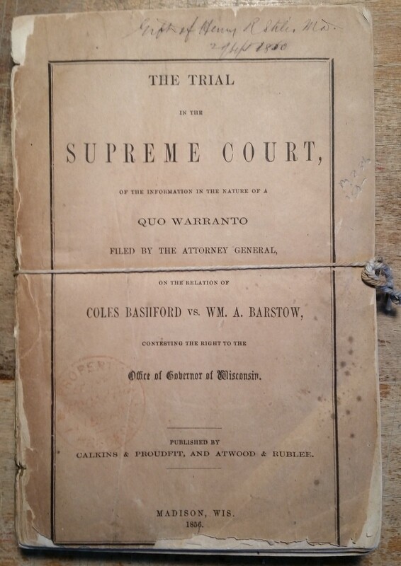 1856 Wisconsin Supreme Court Trial Coels Bashford vs William Barstow 1st Recall