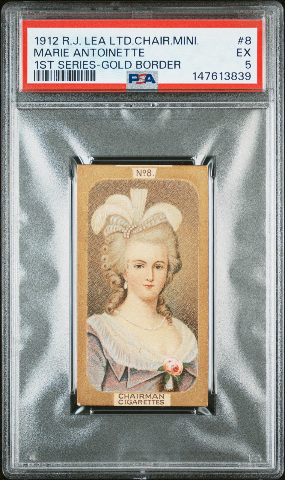 1912 R.J. LEA LTD CHAIRMAN MINIATURES FIRST SERIES #8 MARIE ANTOINETTE PSA 5