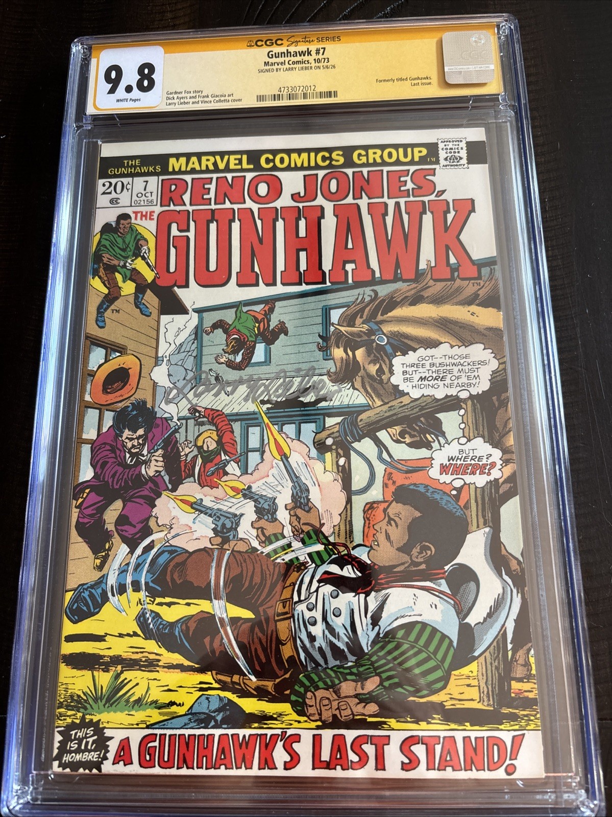 Reno Jones Gunhawk 7 Cgc Ss 9.8 White Pgs Larry Lieber Highest 1973
