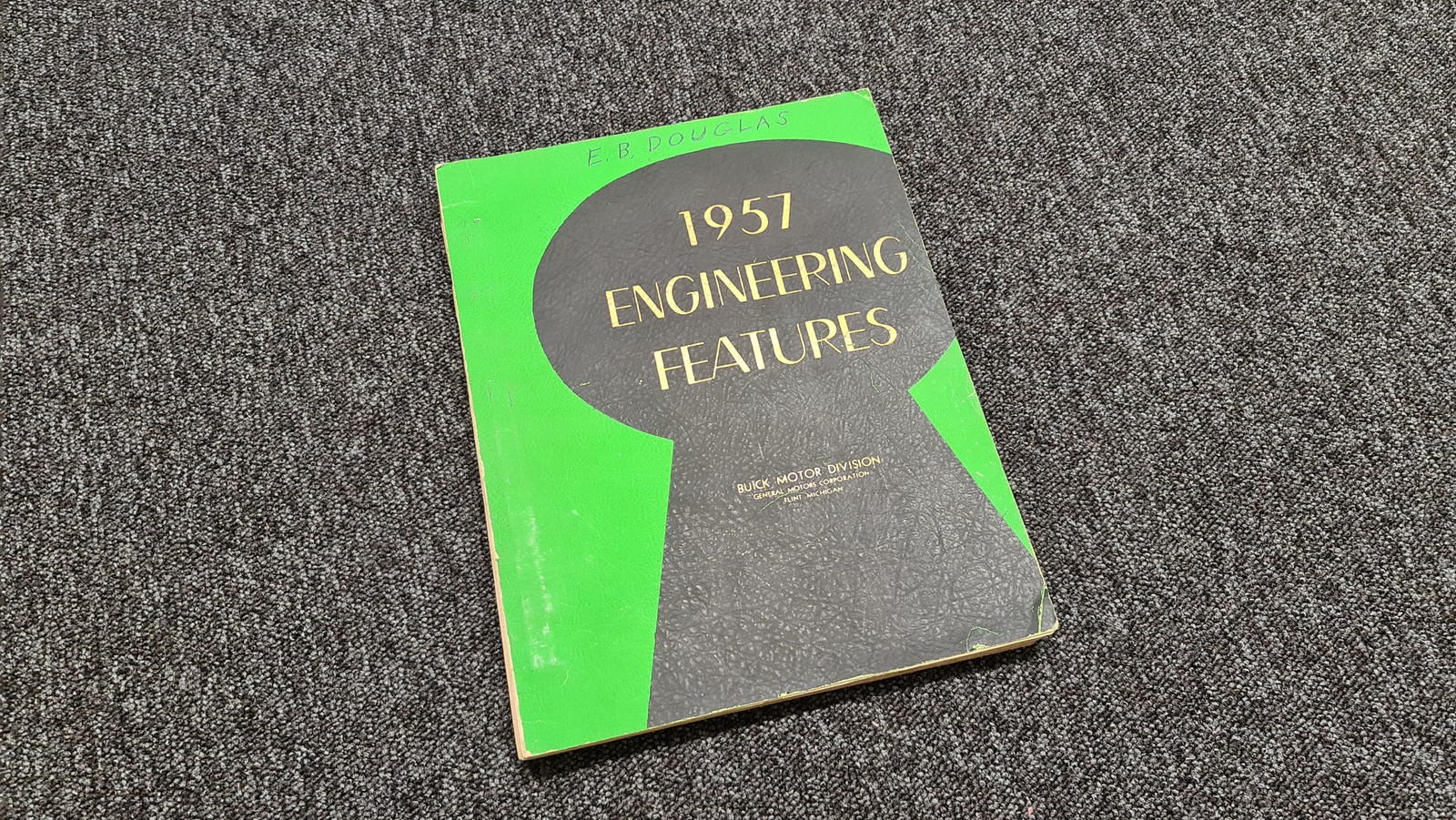 1957 Buick Engineering Information (ORIGINAL) 1957 Buick Engineering Information (ORIGINAL)