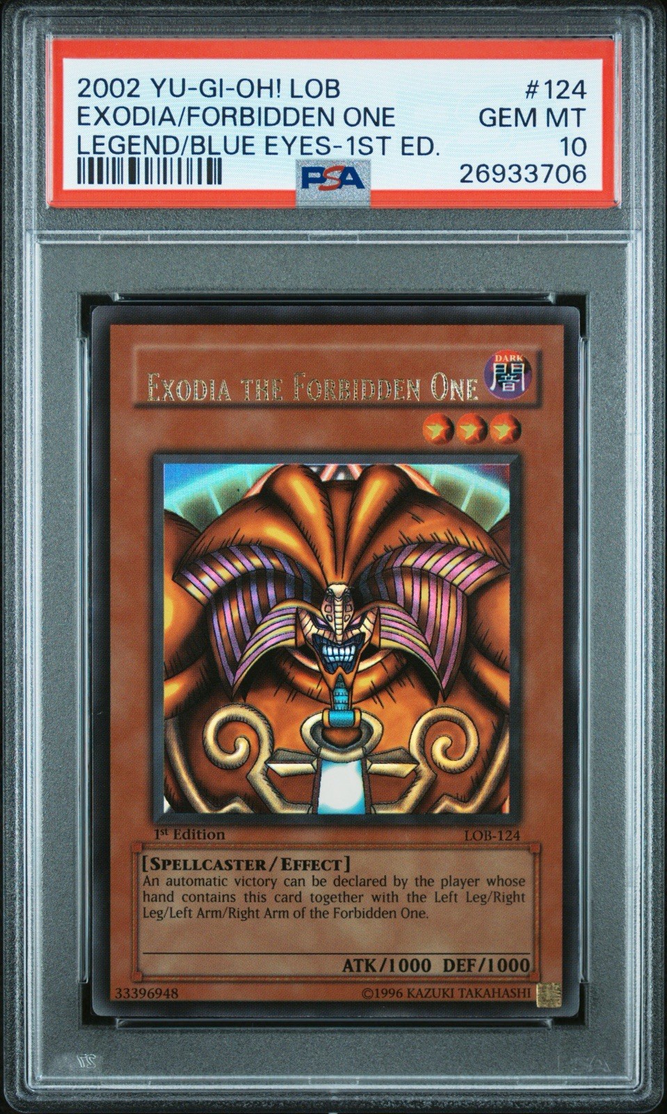 Yugioh Exodia the Forbidden One 1st Ed LOB Wavy LOWERED NAME PSA 10 GEM MINT Yugioh Exodia the Forbidden One 1st Ed LOB Wavy LOWERED NAME PSA 10 GEM MINT