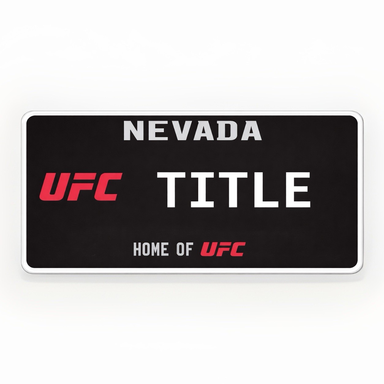 UFC TITLE Nevada Custom Plate Transfer Rights ULTRA Rare 1 of 1 Collector