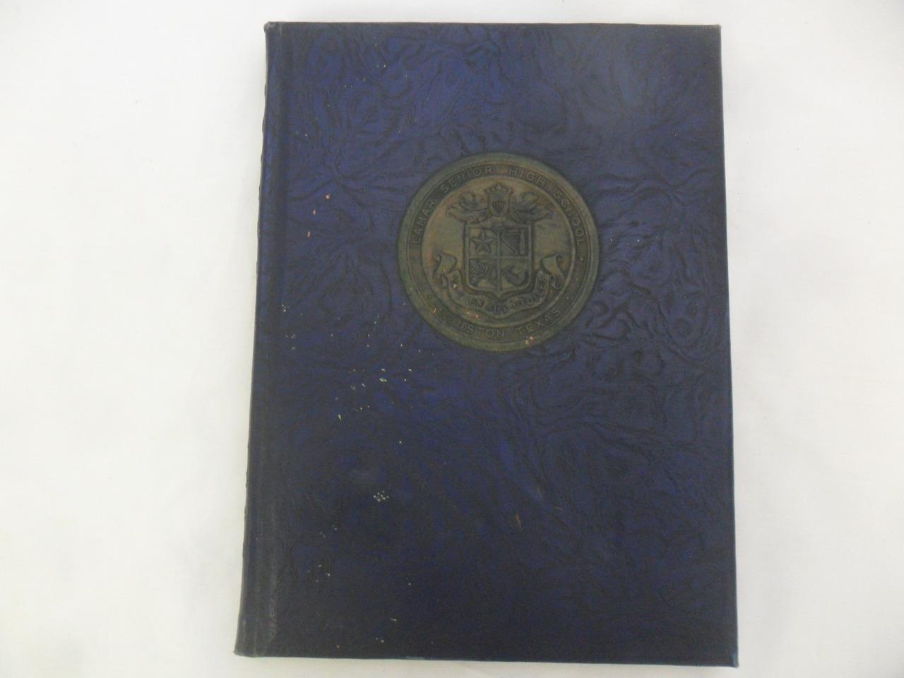 YEARBOOK: Orenda 1947, Lamar High School, Houston, Texas YEARBOOK: Orenda 1947, Lamar High School, Houston, Texas