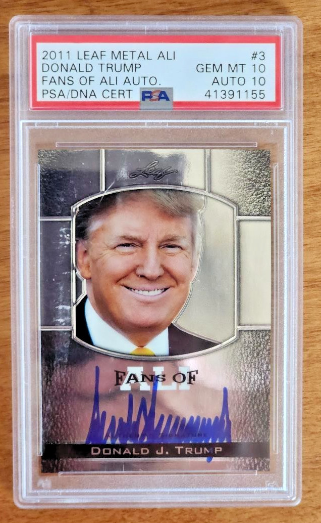 2011 Leaf Metal Fans of Ali Auto Donald Trump PSA GEM MT 10 AUTO 10 2011 Leaf Metal Fans of Ali Auto Donald Trump PSA GEM MT 10 AUTO 10