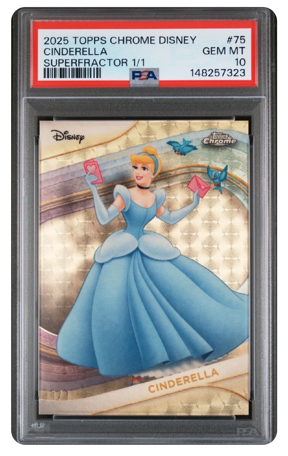 2025 Topps Chrome Disney Cinderella Superfractor 1/1 PSA 10