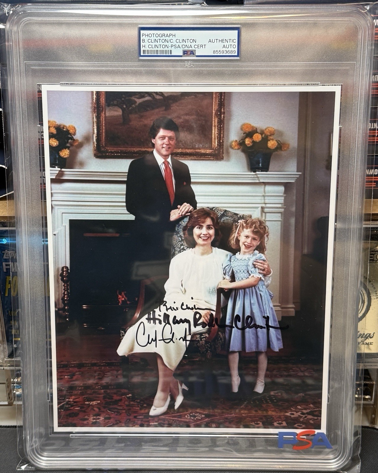 Bill Hillary & Chelsea Clinton Auto Signed 8x10 Photo PSA/DNA Auth. Encapsulated Bill Hillary & Chelsea Clinton Auto Signed 8x10 Photo PSA/DNA Auth. Encapsulated