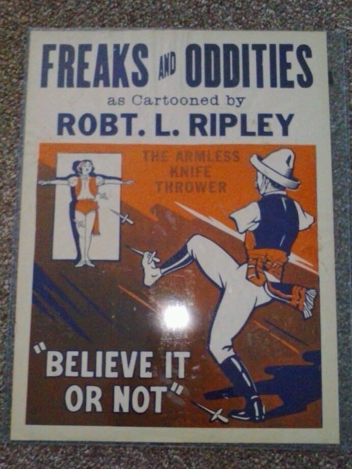 1940's FREAKS & ODDITIES Ripleys Believe It Or Not POSTER Armless Knife Thrower 1940's FREAKS & ODDITIES Ripleys Believe It Or Not POSTER Armless Knife Thrower