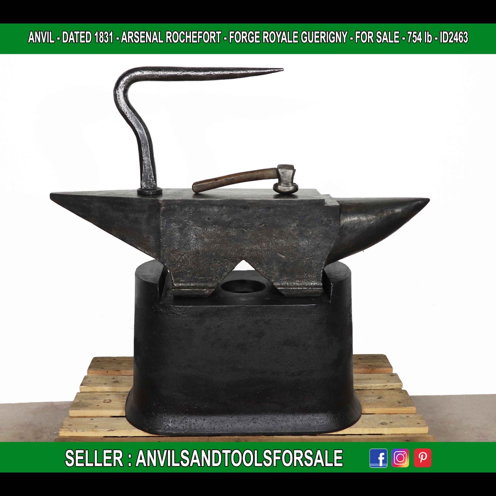 ANVIL - DATED 1831 - ARSENAL ROCHEFORT - FORGE ROYALE GUERIGNY - 754 lb - ID2463 ANVIL - DATED 1831 - ARSENAL ROCHEFORT - FORGE ROYALE GUERIGNY - 754 lb - ID2463