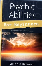 Psychic Abilities for Beginners: Awaken Your Intuitive Senses (Llewellyn's For B picture