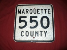 Embossed Michigan Marquette Big Bay County Road 550 Traffic Metal Sign Heavy picture