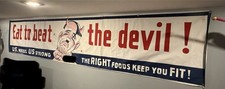 Original RARE WWII Anti Axis Banner Eat To Beat The Devil Servel Inc. 36x176” picture
