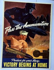 Authentic WWII 1940s Pass The Ammunition Victory Begins at Home Navy picture