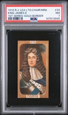 1912 R.J. LEA LTD CHAIRMAN MINIATURES FIRST SERIES #34 KING JAMES II PSA 7 picture