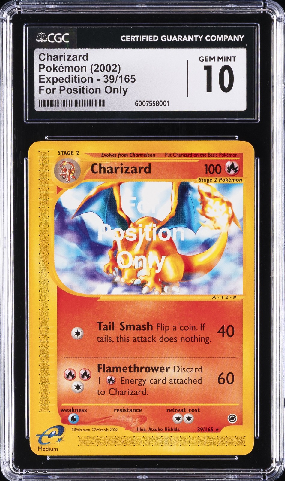 2002 POKÉMON EXPEDITION FOR POSITION ONLY #39/165 CHARIZARD CGC 10 GEM MINT 2002 POKÉMON EXPEDITION FOR POSITION ONLY #39/165 CHARIZARD CGC 10 GEM MINT