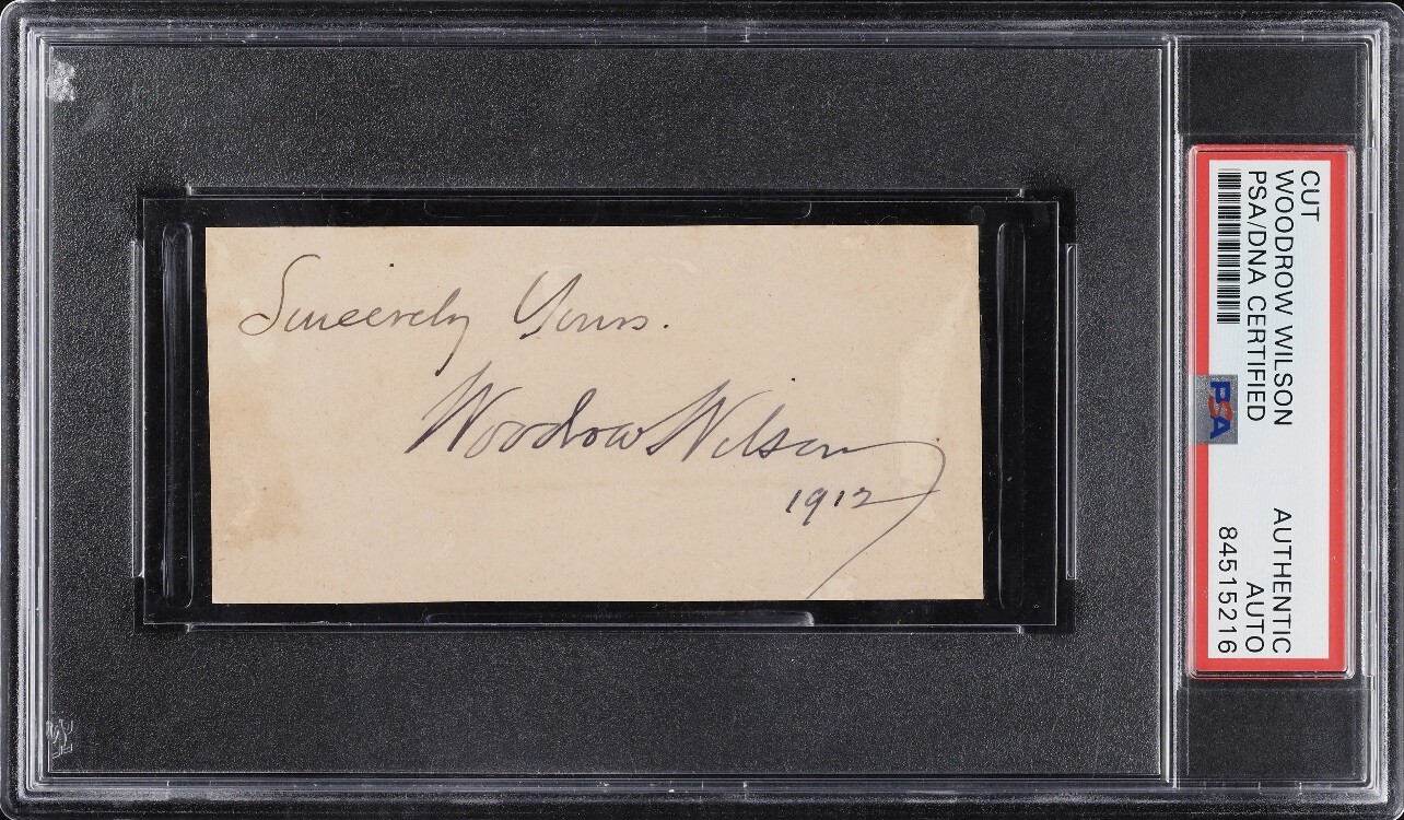 Woodrow Wilson Signed Autographed Cut AUTO PSA/DNA AUTH 28th President USA Woodrow Wilson Signed Autographed Cut AUTO PSA/DNA AUTH 28th President USA