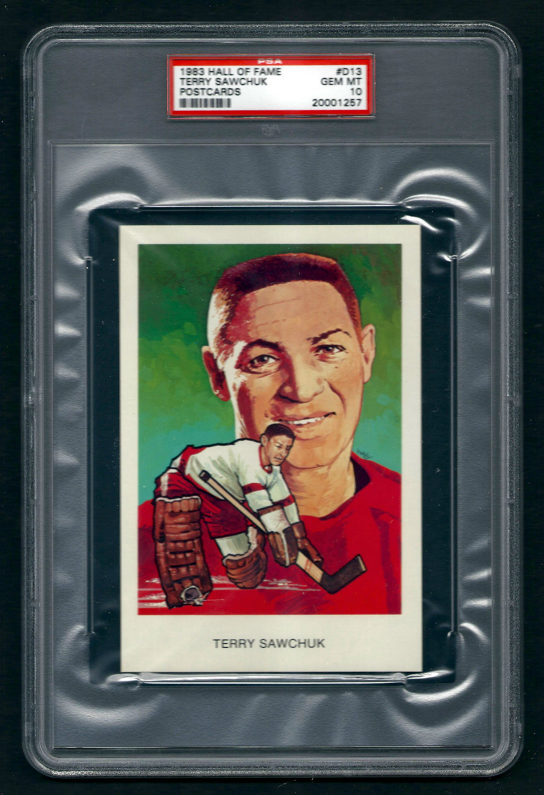 PSA 10 TERRY SAWCHUK 1983 HOCKEY HALL OF FAME POSTCARD #D13 PSA 10 TERRY SAWCHUK 1983 HOCKEY HALL OF FAME POSTCARD #D13